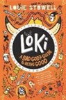 Louie Stowell, Louie Stowell - Loki: A Bad God's Guide to Being Good