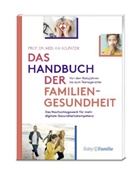 Kai Kolpatzik, Kai (Prof. Dr.) Kolpatzik, Kai Prof Dr Kolpatzik, Isarta Health Media, Isartal Health Media, Isartal Health Media - Das Handbuch der Familiengesundheit