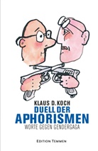 Klaus D Koch, Klaus D. Koch, Feliks Büttner - Duell der Aphorismen