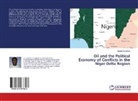 Ismaila Danjuma - Oil and the Political Economy of Conflicts in the Niger Delta Region