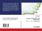 Jayanand Gawande, Raghunath Holambe, Amol Rahulkar - Design of Wavelets and Filter Banks