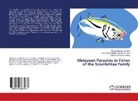Carlos Iberê Alves Freitas, Cláudio Giovanio Da Silva, José Ticiano Arruda Ximenes de Lima - Metazoan Parasites in Fishes of the Scombridae Family