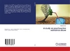 Manpreet Kaur - A study on psychoactive substance abuse