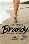 Dee Detarsio - Brandy, You'Re a Fine Girl