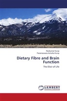 Parameswara Achutha Kurup, Ravikumar Kurup - Dietary Fibre and Brain Function