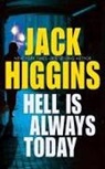 Jack Higgins, Michael Page - Hell Is Always Today (Hörbuch)