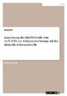 Anonym - Auswirkung des EuGH-Urteils vom 14.5.2019 zur Arbeitszeiterfassung auf das deutsche Arbeitszeitrecht
