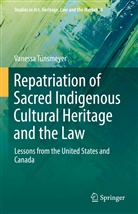 Vanessa Tünsmeyer - Repatriation of Sacred Indigenous Cultural Heritage and the Law
