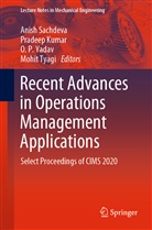 Indian Institute of Technology Roorkee, India Institute of Technology Roorkee, Pradee Kumar, Pradeep Kumar, P Yadav et, O P Yadav et al... - Recent Advances in Operations Management Applications