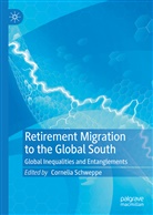 Corneli Schweppe, Cornelia Schweppe - Retirement Migration to the Global South