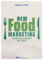 Andreas Peters - New Food Marketing, m. 1 Buch