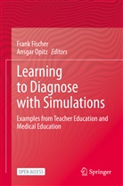 Fran Fischer, Frank Fischer, Opitz, Opitz, Ansgar Opitz - Learning to Diagnose with Simulations