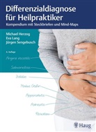 Michae Herzog, Michael Herzog, Ev Lang, Eva Lang, Jürgen Sengebusch - Differenzialdiagnose für Heilpraktiker