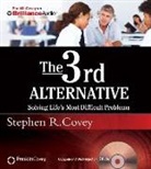 Stephen R Covey, Stephen R. Covey, Breck England - The 3rd Alternative (Hörbuch)