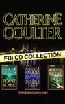 Catherine Coulter, Sandra Burr, Dick Hill - Catherine Coulter FBI CD Collection 2: Point Blank, Double Take, Tailspin (Hörbuch)