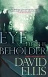 David Ellis, Dick Hill - Eye of the Beholder (Hörbuch)