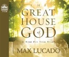 Max Lucado - Great House of God (Audio book)