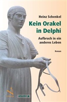 Heinz Schenkel - Kein Orakel in Delphi