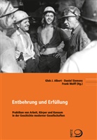 Gleb J. Albert, Danie Siemens, Daniel Siemens, Frank Wolff - Entbehrung und Erfüllung