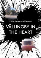 Linus Reimers-Heidemann - Vällingby in the heart