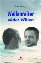 Ines Langs - Wellenreiter wider Willen