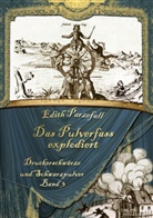 Edith Parzefall - Das Pulverfass explodiert