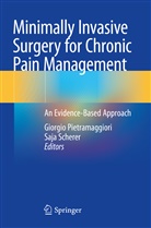 Giorgi Pietramaggiori, Giorgio Pietramaggiori, Scherer, Scherer, Saja Scherer - Minimally Invasive Surgery for Chronic Pain Management