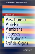 Manfred Raff - Mass Transfer Models in Membrane Processes