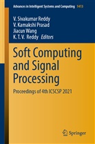 Kamakshi Prasad, V Kamakshi Prasad, V. Kamakshi Prasad, K. T. V. Reddy, K.T.V. Reddy, KTV Reddy... - Soft Computing and Signal Processing