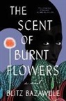 Blitz Bazawule - The Scent of Burnt Flowers