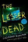 Christopher Buehlman - The Lesser Dead
