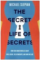 Michael Slepian - The Secret Life of Secrets