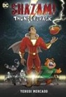 Yehudi Mercado, Yehudi Mercado - Shazam! Thundercrack