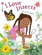 Lizzy Rockwell - I Love Insects