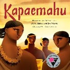 Dean Hamer, Daniel Sousa, Joe Wilson, Hinaleimoana Wong-Kalu, Daniel Sousa - Kapaemahu