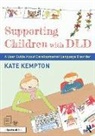 Kate Kempton - Supporting Children With DLD