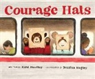 Kate Hoefler, Jessixa Bagley, Bagley Jessixa - Courage Hats