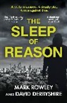 David Derbyshire, Derbyshire David, Mark Rowley, Mark Derbyshire Rowley - Sleep of Reason