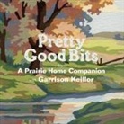 Garrison Keillor - Pretty Good Bits from a Prairie Home Companion and Garrison Keillor: A Specially Priced Introduction to the World of Lake Wobegon (Audio book)