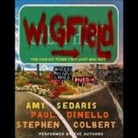 Paul Dinello, Amy Sedaris, Amy Sedaris - Wigfield: The Can-Do Town That Just May Not (Audio book)