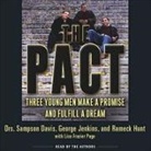 George Jenkins, George Jenkins - The Pact Lib/E: Three Young Men Make a Promise and Fulfill a Dream (Audio book)