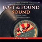 Jay Allison, The Kitchen Sisters, Noah Adams - Lost and Found Sound (Audio book)