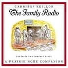 Garrison Keillor - The Family Radio Lib/E (Audio book)