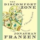 Jonathan Franzen, Jonathan Franzen - The Discomfort Zone Lib/E: A Personal History (Hörbuch)