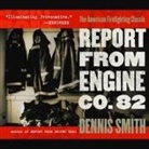 Dennis Smith, Lloyd James - Report from Engine Co. 82 (Audio book)