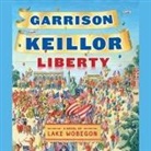 Garrison Keillor, Garrison Keillor - Liberty (Audio book)