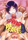 Utu, utu - Spread the Peace!