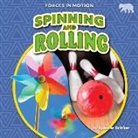 Spencer Brinker - Spinning and Rolling