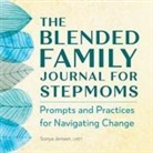 Sonya Jensen, Sonya Jenson - The Blended Family Journal for Stepmoms
