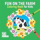 Clorophyl Editions, Kristin Labuch - Fun on the Farm Coloring Book for Kids